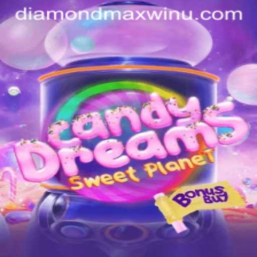CandyDreamsSweetPlanet: A Magical Journey with DiamondMaxWin